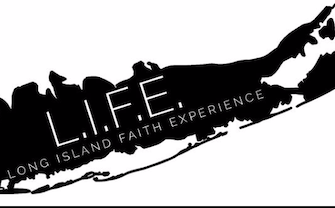 LIFE - Long Island Faith Experience